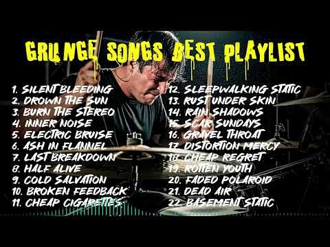 The Best Grunge Songs Mix - Classic Alternative Grunge Sound