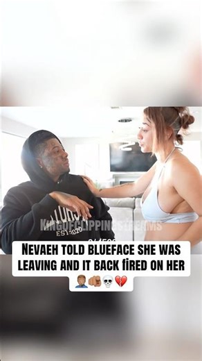 Nevaeh’s plan on blueface backfired #blueface #nevaeh #fyp #irl