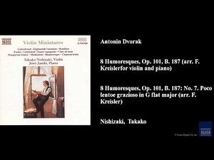 Antonin Dvorak, 8 Humoresques, Op. 101, B. 187 (arr. F. Kreisler for violin and piano)