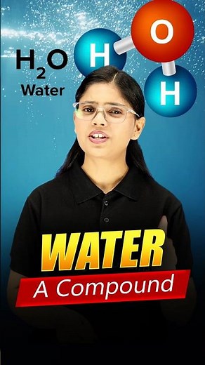 Why is Water a Compound? 💧🔬 #ScienceShorts”