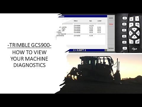 Trimble GCS900 - How To View Your Machine Diagnostics Screen
