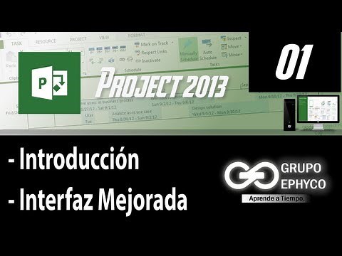01. Curso de PROJECT 2013 (Introducción e Interfaz Mejorada)