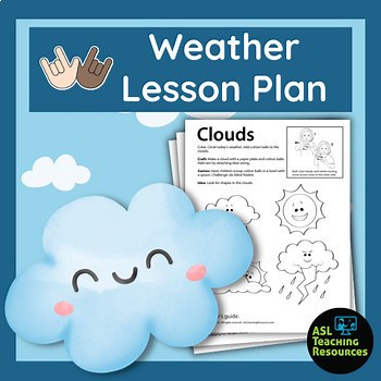 Clouds Worksheets - Clouds Lesson Plan - Cloud Craft Activity - Weather - ASL