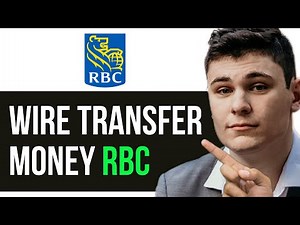 HOW TO WIRE TRANSFER MONEY RBC 2025! (FULL GUIDE)