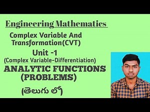 Complex Variable-Differentiation|Analytic Function PROBLEMS |Engineering Mathematics In Telugu