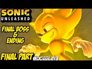 Sonic Unleashed Final Boss & Ending Gameplay Walkthrough Part 8 - Xbox Series X