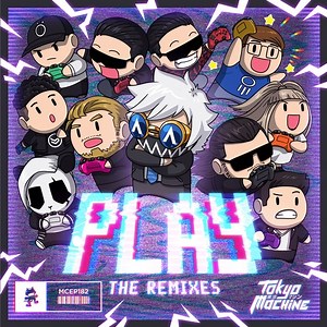 Tokyo Machine - Play (The Remixes)