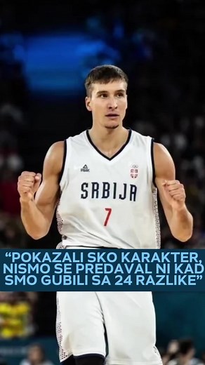 Pokazali smo karakter ekipe! - poručio Bogdan Bogdanović posle pobede nad Australijom za ulazak u polufinale.... #oi #basketball #serbia🇷🇸 #serbia #paris #paris2024 #foryou #fyp #views #viral #foryourpage #fypシ