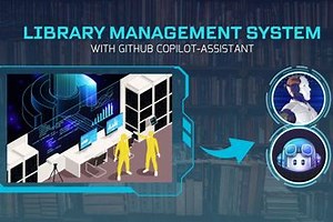 Library System Development with GitHub Copilot Assistance