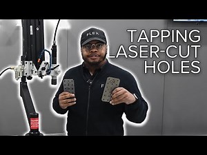 Tapping Laser-Cut Steel? See How the FlexArm Handles It with Ease!