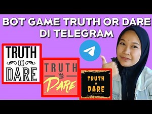 3 REKOMENDASI BOT TRUTH OR DARE DI TELEGRAM 😎 yeeyy bisa main TOD di grup telegram 🥰