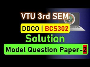 DDCO Model Question paper 2 Solution | VTU Model QP solutions DDCO