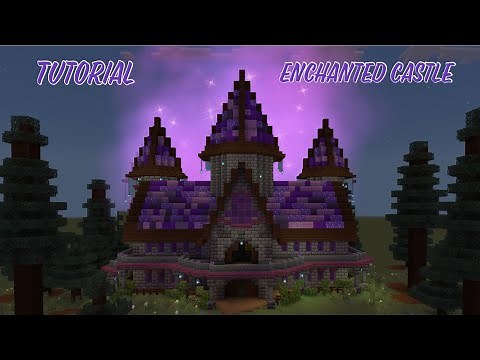ENCHANTED CASTLE TUTORIAL