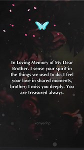 My brother in Heaven, deeply missed, your love still making me feel whole through every memory. | Missing My Brother Memorial Gifts
