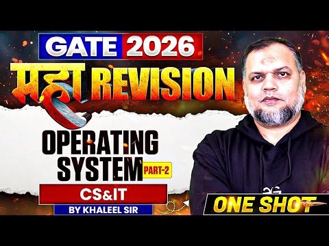 GATE 2026 महा Revision | Operating System Part 2 One Shot | Maha Revision | CS & IT | One Shot
