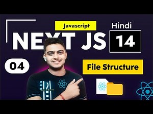 Next.js 14 Tutorial: Mastering File Structure in Next.js Projects | A Complete Guide for Beginners