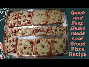 Quick and Easy HomeMade Loaf Bread Pizza Recipe