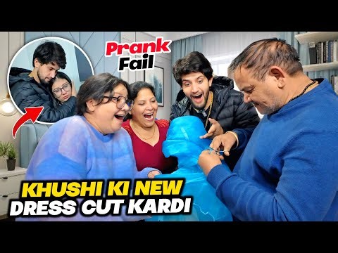 Khushi Ki New Dress Cut Kardi ✂️ | Prank Fail ❌ | Khushi Rone Lagi 😢