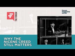 Why the Nicene Creed Still Matters: Calvin, Creeds & the Church Today | Sam Ha