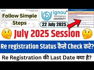IGNOU Re Registration Status Kaise Check Kare? | IGNOU Re Registration Last Date || IGNOU July 2025