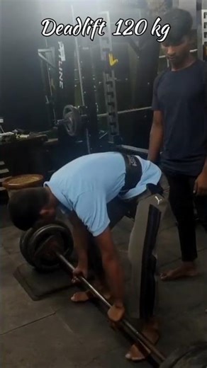 day 1 gym deadlift 120 kg#workout #just do your part ⚡