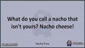 Nacho - Jokes, Puns, Wordplays, and Laughter