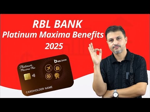 RBL Bank Platinum Maxima Credit Card Benefits Explained | Full Guide 2025