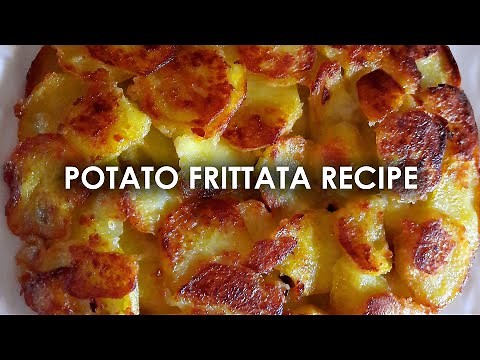 How To Make Potato Frittata Recipe | Delicious Recipes