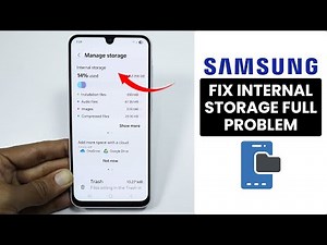 [Fixed] Samsung Internal Storage Full Problem - Free Up Space