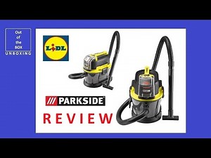 PARKSIDE Cordless Wet / Dry Vacuum Cleaner PNTSA 20-Li A1 REVIEW (Lidl 9 kPA 90 mbar 20V 4.0Ah)