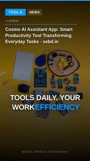 Cosmo AI Assistant App: Smart Productivity Tool Transforming Everyday Tasks - sebd.in