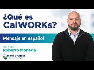 VCHSA – ¿Qué es CalWORKs? – español