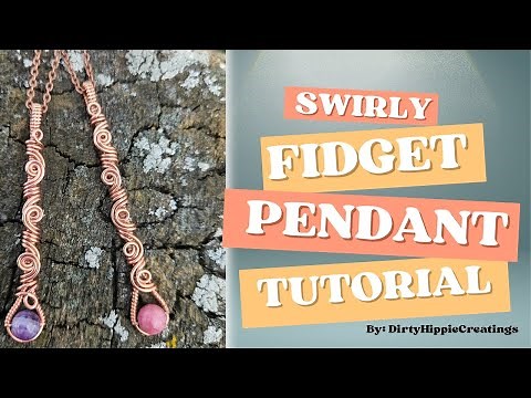 Swirly Fidget Pendant Tutorial/ Swirly Drop Anxiety Pendant/ Wire Wrapped Spinner Necklace Tutorial