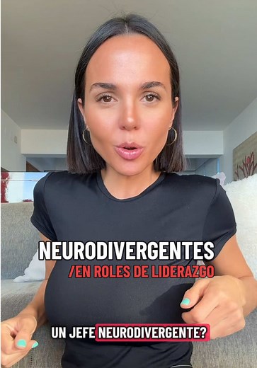 Neurodivergente en roles de liderazgo: ¿qué significa y cómo impacta?