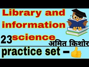 Practice set of Library And Information Science