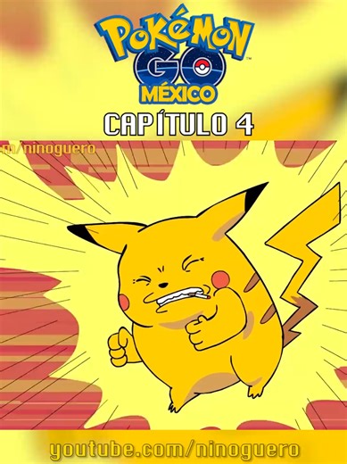 Pokemon Go México: Capítulo 4 con Voces Originales