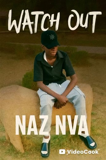 Naz_Nva_watch_out_official_audio.