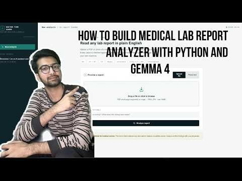 Build Medical Lab Report Analyzer with Python and Gemma 4 LLM Deployment