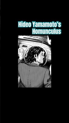 Hideo Yamamoto’s Homunculus - a horror manga I always recommend