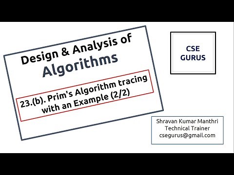 23. Prim's Algorithm tracing with an Example - 2/2