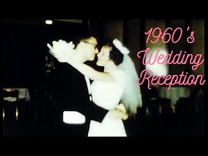 A Wedding to Remember: 1960's Vintage Home Video