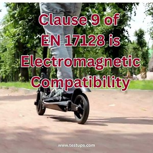 EMC Tests for Personal Light Electric Vehicles (PLEVs) according to EN 17128