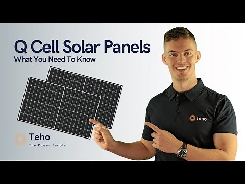 Q Cell Solar Panels | Everything You Need To Know About Q Cell Solar Panels | Teho