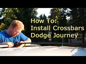 How to Install Roof Rack Crossbars Dodge Journey
