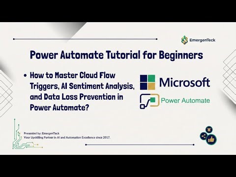 How to Master Cloud Flow Trigger, AI Sentiment Analysis, and Data Loss Prevention in Power Automate?