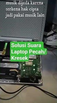 SOLUSI SUARA PECAH / KRESEK DI ASUS E203NAH | CARA MUDAH MEMPERBAIKI SOUND ERROR TANPA GANTI SPEAKER