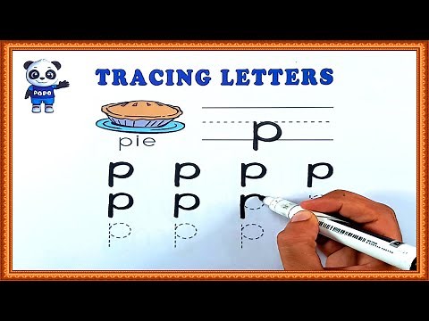 Tracing | Tracing Letter P | Practice Writing Letter P | Kids Learning Videos For Kids