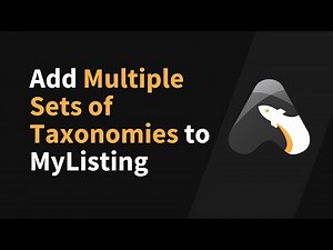 MyListing Tutorial: How to Add Multiple Sets of Taxonomies to MyListing