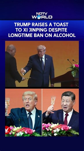 Trump Raises Toast To Xi Jinping At State Banquet Despite Being A Non Alcohol Drinker