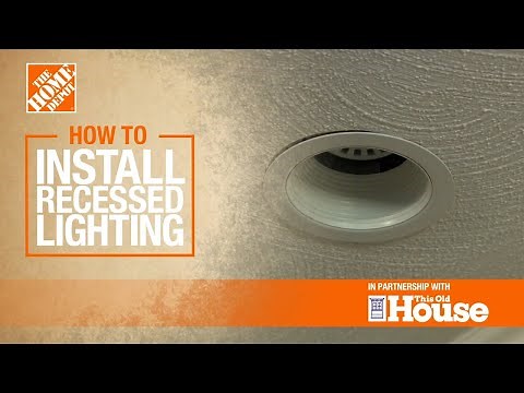How to Install Recessed Lighting